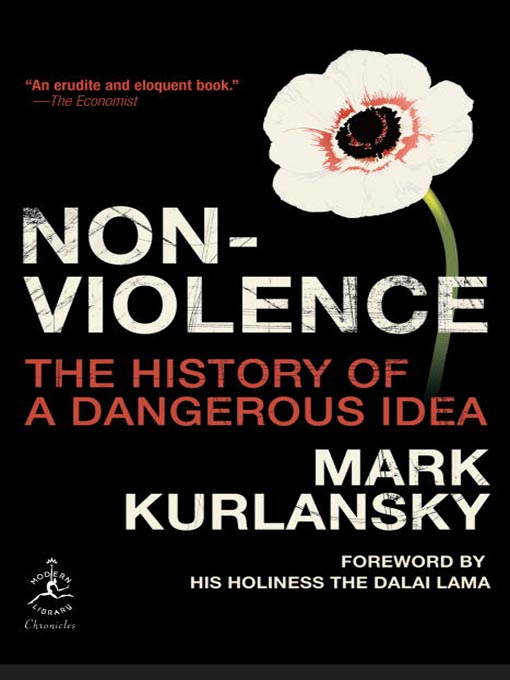 Title details for Nonviolence by Mark Kurlansky - Wait list